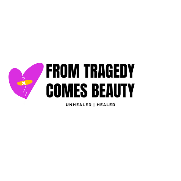 From Tragedy Comes Beauty